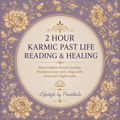 Karmic Reading and Healing 2-Hours