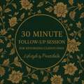 30 Minute Follow up Session FOR RETURNING CLIENTS ONLY