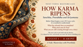 How Karma Ripens - A Vedic masterclass by Preetibala