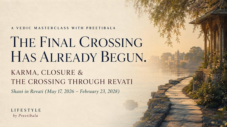 Saturn in Pisces Karma, Closure & the Revati Crossing - A vedic Masterclass by Preetibala